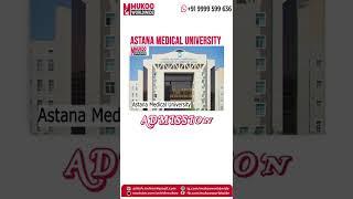 Astana medical university | Admission open |