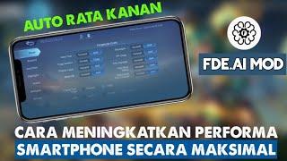 Cara Meningkatkan Performa Smartphone Secara Maksimal • FDE AI Mod