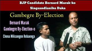 BJP - Candidate Bernard Marak-ko Interview Ra.a || Gambegre By -Election.