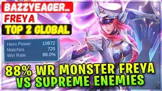 88% Win Rate Monster Freya Vs Supreme Enemies [ Top Global Freya ] BazzYeager.. - Mobile Legends