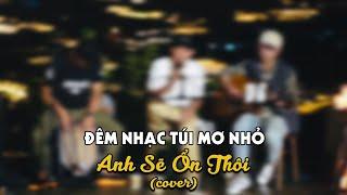 Phạm Nguyên Ngọc | Mashup "Anh sẽ ổn thôi & Cao ốc 20"