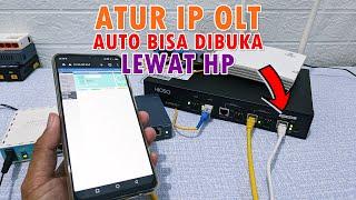 Setting IP MGMT (Management) OLT Agar Bisa Di Remote dari HP dan PC dg Mudah