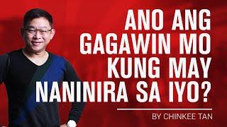 SELF TIPS: ANO ANG GAGAWIN MO KUNG MAY NANINIRA SA IYO?