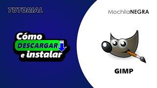 Cómo descargar e instalar GIMP en Windows - Tutorial fácil