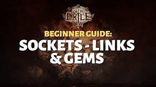 Path of Exile - Beginner Guide: Sockets, Links & Skill Gems