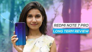 Redmi Note 7 Pro Long Term Review: Still the best?