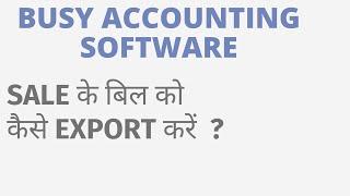EXPORT SALE BILL IN BUSY SOFTWARE