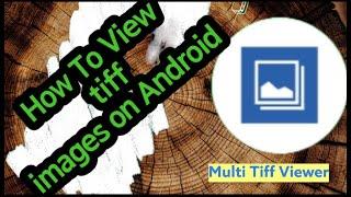 How to view tiff images on android | Multi Tiff Viewer | #jameswebbspacetelescope #firstimages #phy