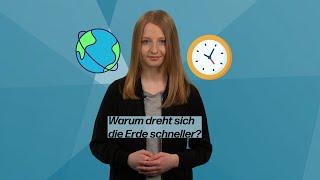 fuzo explains...warum sich die Erde schneller dreht