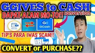 Tip's para iwas scam sa pag convert ni ggives || Convert or Purchase || Ggives