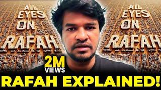 Rafah  Explained  | Madan Gowri | MG Squad 