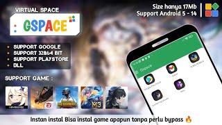 GSPACE Virtual Space, Support Game Guardian, Support Android 5-14 + Cara instal