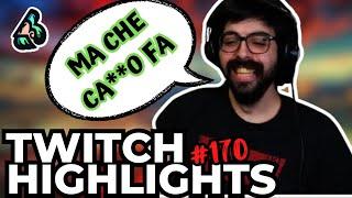 MA CHE CA**O FA????? - TWITCH HIGHLIGHTS #170