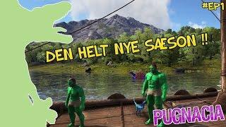 DEN NYE SÆSON :: EP1 :: DANSK PUGNACIA MODDED ARK :: SÆSON 2