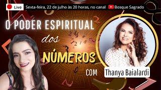 Energias dos Números que INFLUENCIAM nossa VIDA  | Thanya Baialardi | PODCAST #12 Bosque Sagrado