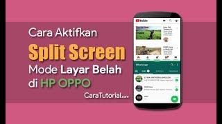 Cara Mengaktifkan Mode Pisah Layar Belah di HP OPPO (Split Screen)