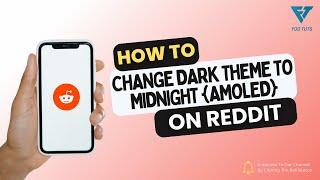 HOW TO CHANGE DARK THEME TO MIDNIGHT AMOLED ON REDDIT