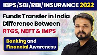Funds Transfer in India -Difference Between RTGS, NEFT & IMPS | Banking Awareness | RBI/SBI/IBPS/RRB