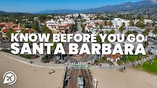 THINGS TO KNOW BEFORE YOU GO TO SANTA BARBARA