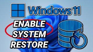 How to Enable or Disable System Restore & How to Use It in Windows 11