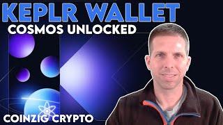 Keplr Wallet - Cosmos Unlocked - How to Install and Use