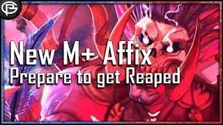 New M+ Affix REAPING : What you need to know