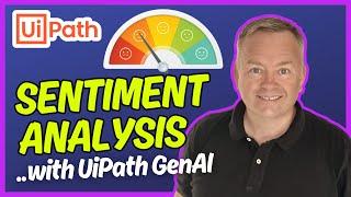 UiPath's NEWEST GenAI Activity: Sentiment Analysis!