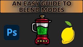 An Easy Guide to Blend Modes in Photoshop