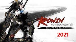 RONIN THE LAST SAMURAI WALKTHROUGH 2O21 - ANDROID GAMEPLAY