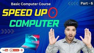 Supercharge Your Computer: Computer Ki Speed Kaise Badhaye | Computer Fast Kaise Kare