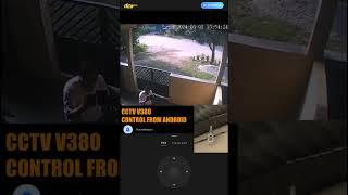 CONTROL CCTV V380 FROM ANDROID#shorts