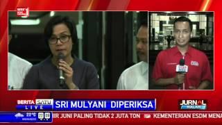 Sri Mulyani Diperiksa 9 Jam