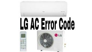 LG DC INVERTER AC ERROR CODE LIST