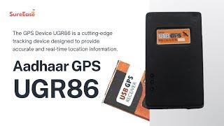 Aadhaar GPS UGR86 | buy UGR86 | SureEase