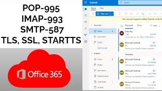 How to check office 365 webmail on pop imap smtp outlook server and port settings