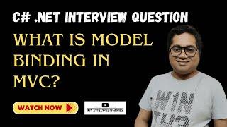 03 C# .NET Interview Question | MVC.NET Interview | What is model binding in MVC?