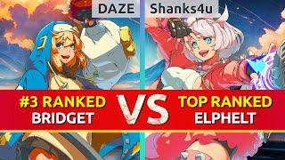 GGST ▰ DAZE (#3 Ranked Bridget) vs Shanks4u (TOP Ranked Elphelt). High Level Gameplay