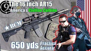 The 16in Civilian AR15 + LPVO [BCM] to 650yds: Practical Accuracy