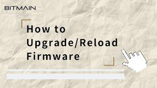 Bitmain Support - How to reload firmware on your Antminer