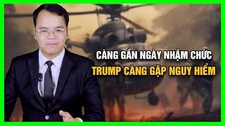 Càng Gần Ngày Nhậm Chức, Trump Càng Gặp Nguy Hiểm || Bàn Cờ Quân Sự