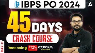 IBPS PO Reasoning 45 Days Crash Course Day 11 | IBPS PO Reasoning Classes | By Saurav Singh