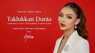 Miss Mega Bintang Indonesia Feat. Andina - Taklukkan Dunia ( Official Music Video )