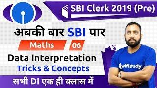 4:00 PM - SBI Clerk 2019 | Maths by Arun Sir | 50 Data Interpretation Tricks & Concepts