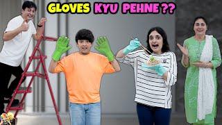 GLOVES KYU PEHNE | Family Comedy Challenge | Aayu and Pihu Show