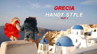 Grecia Incredibile con Handy part 3 - Santorini e Acropoli di Atene