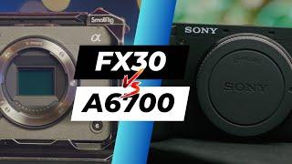 Sony FX30 vs a6700