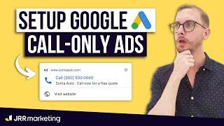 How to Setup Google Call Only Ads in Minutes – 3 Easy Steps