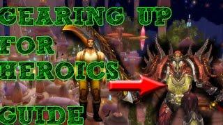 HOW TO GEAR UP FOR HEROICS - LEGION