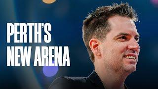 NBL25: Dream Big - Perth's New Arena