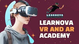 LEARNOVA  -  EDUCATION ACADEMY | VR & AR Academy | Virtual Vickram